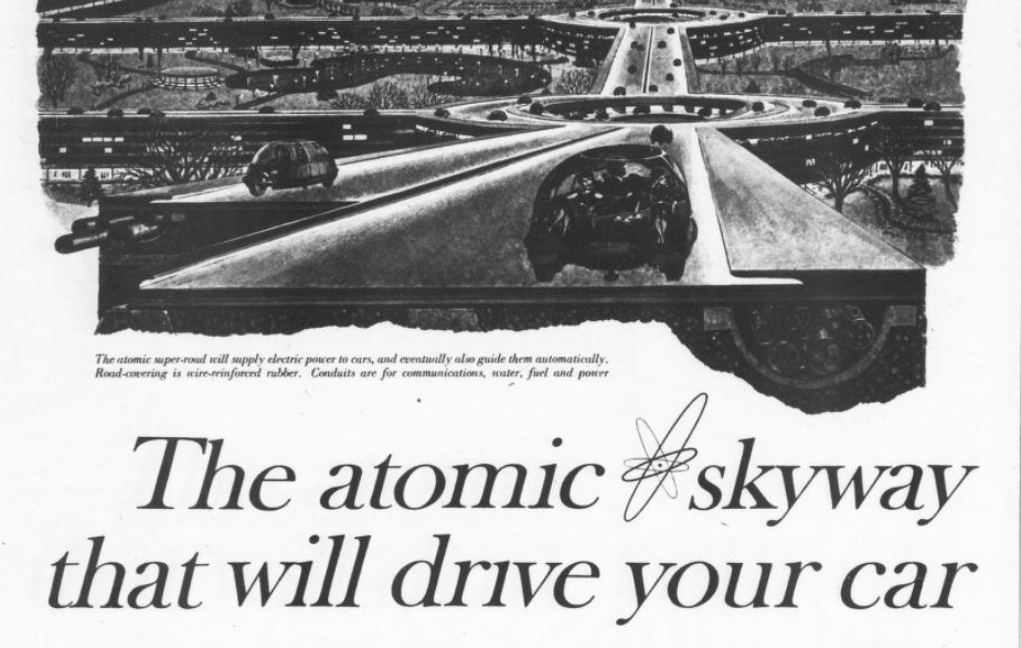Headline reads: the atomic skyway that will drive your car