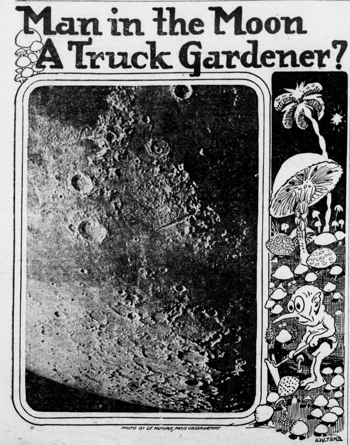 Headline reads:Man on the Moon a Truck Gardener? 